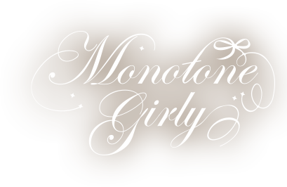 Monotone Girly Title